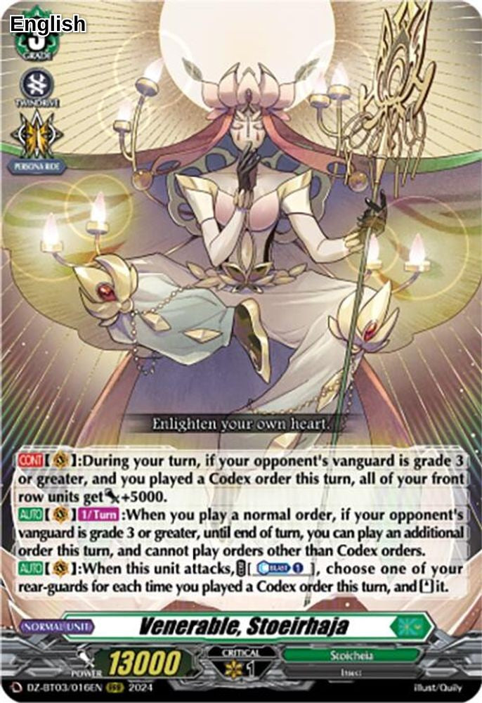 Venerable, Stoeirhaja