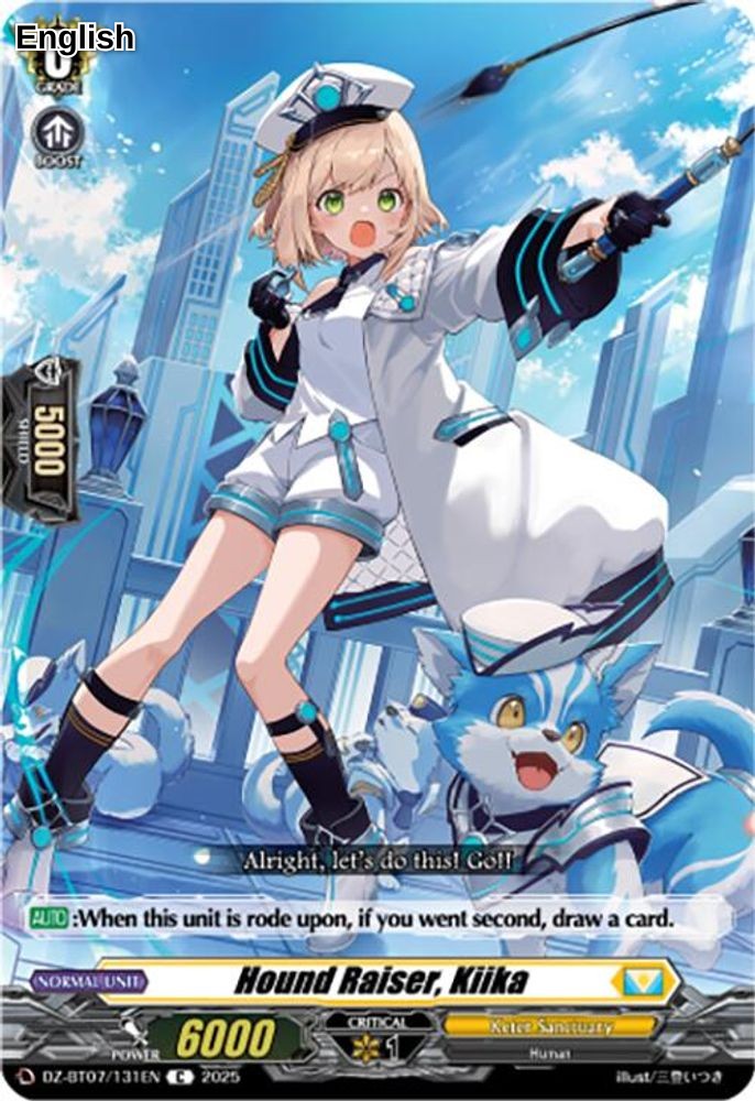 Hound Raiser, Kiika
