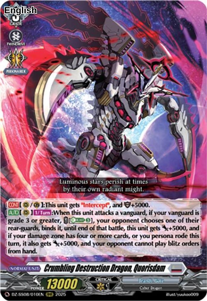 Crumbling Destruction Dragon, Quorisdam