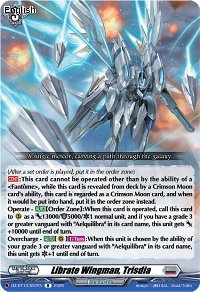 Librate Wingman, Trisdia