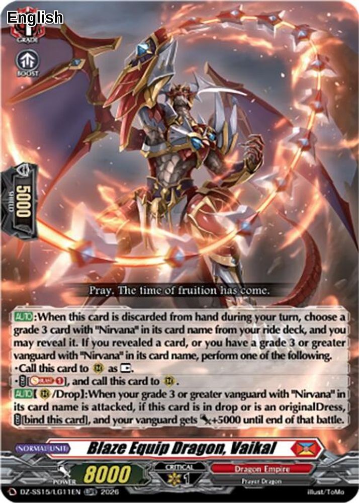 Blaze Equip Dragon, Vaikal