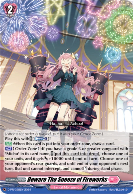 Beware the Sneeze of Fireworks (D-PR/338EN) [D Promo Cards]