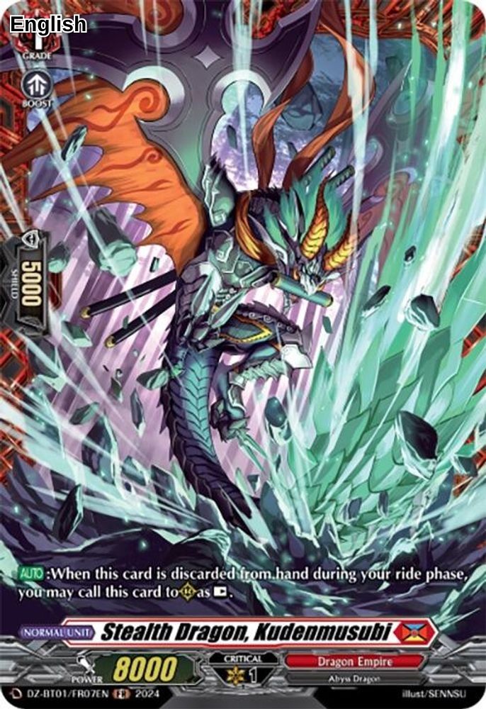 Stealth Dragon, Kudenmusubi (FR)