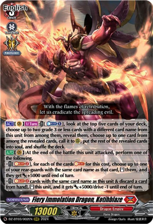 Fiery Immolation Dragon, Kotihblaze