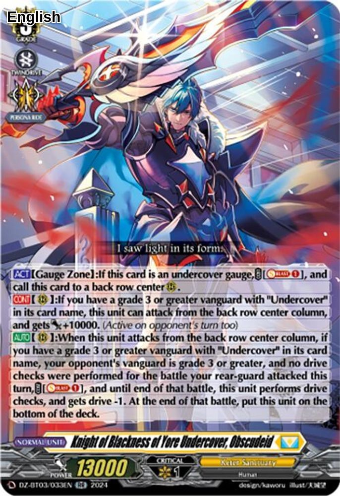 Knight of Blackness of Yore Undercover, Obscudeid