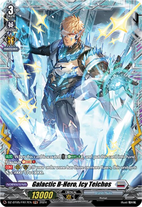 Galactic B-Hero, Icy Teichos (DZ-BT05/FR17EN) [DZ-BT05: Omniscient Awakening]