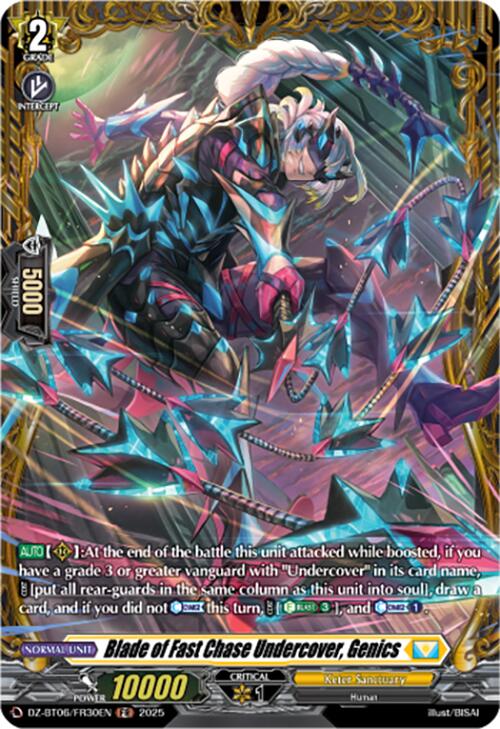 Blade of Fast Chase Undercover, Genics (DZ-BT06/FR30EN) [DZ-BT06: Generation Dragenesis]