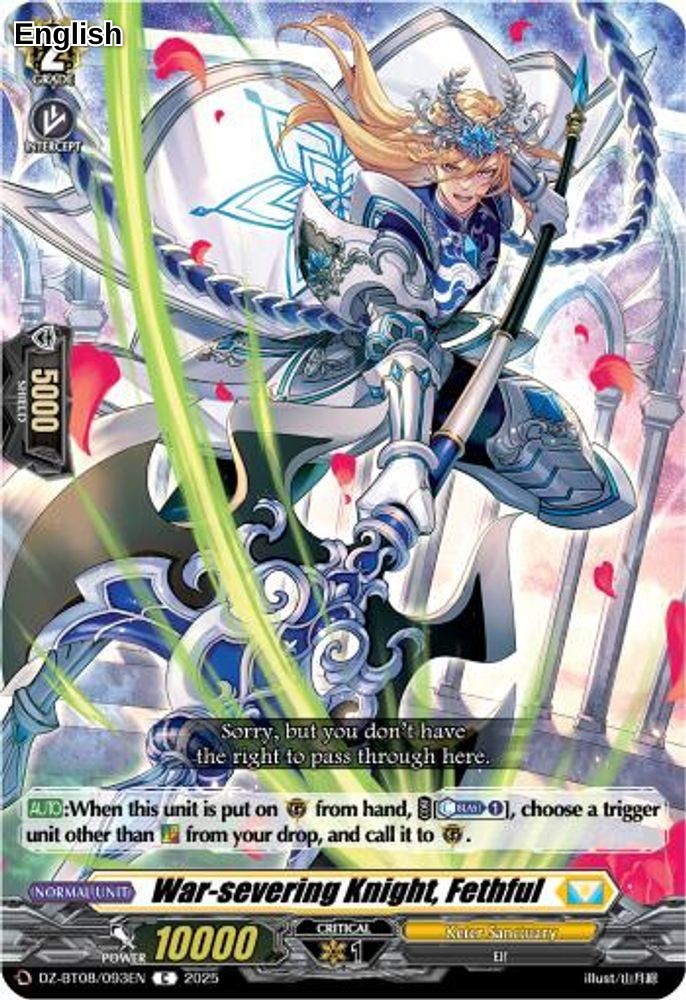 War-severing Knight, Fethful