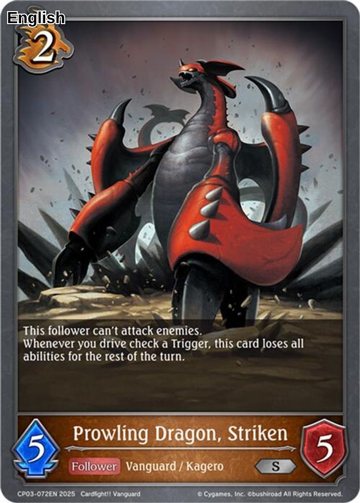 Prowling Dragon, Striken