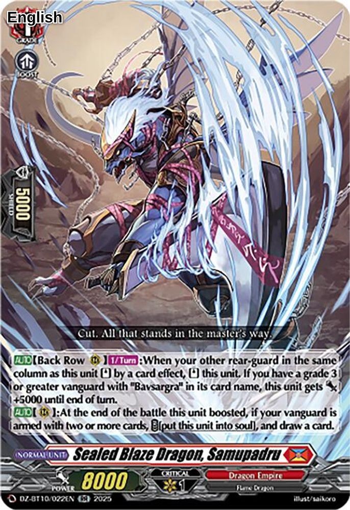 Sealed Blaze Dragon, Samupadru