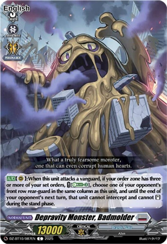 Depravity Monster, Badmolder