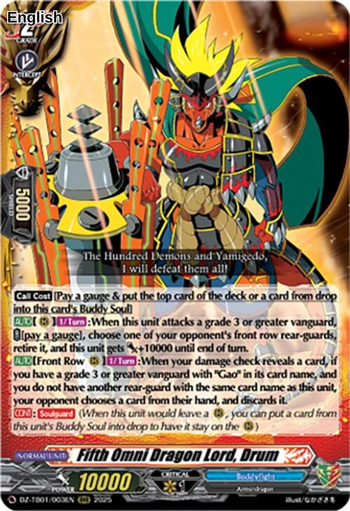 Fifth Omni Dragon Lord, Drum