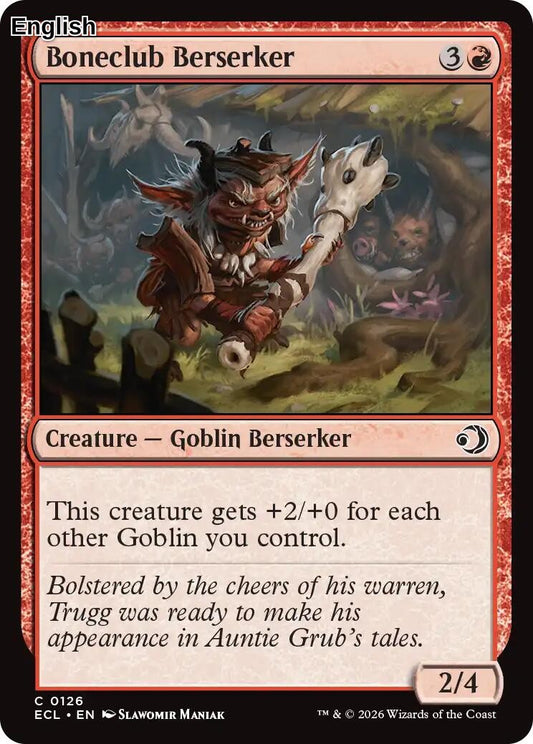 Boneclub Berserker [ECL - 126] C Lorwyn Eclipsed