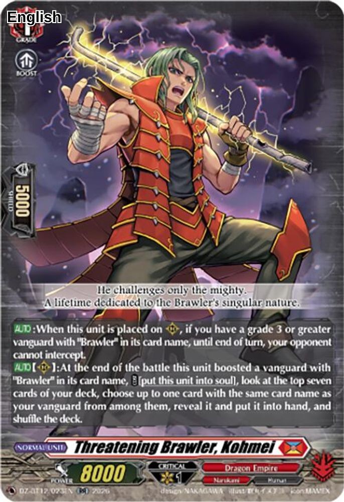 Threatening Brawler, Kohmei