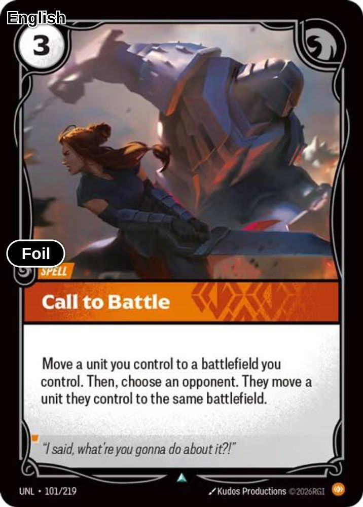 Call to Battle [UNL - 101/219] U Unleashed - Foil