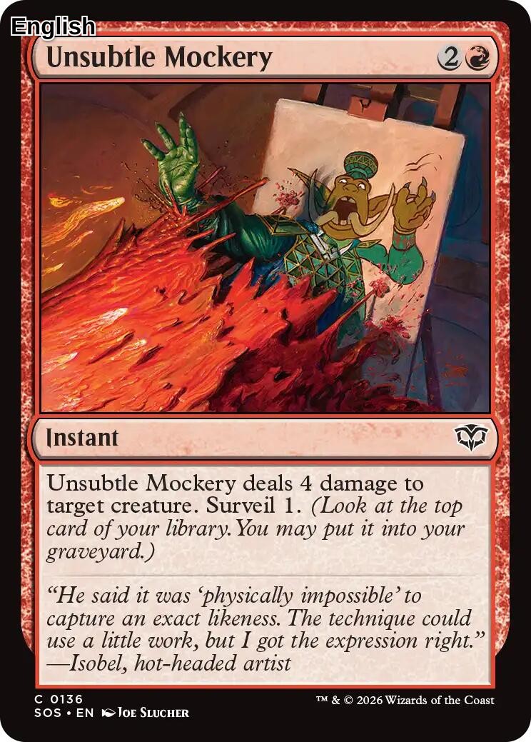 Unsubtle Mockery [SOS - 136] Secrets of Strixhaven