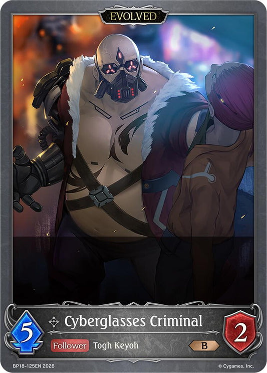 Cyberglasses Criminal (Evolved) (BP18-125EN) [Neometropolis]