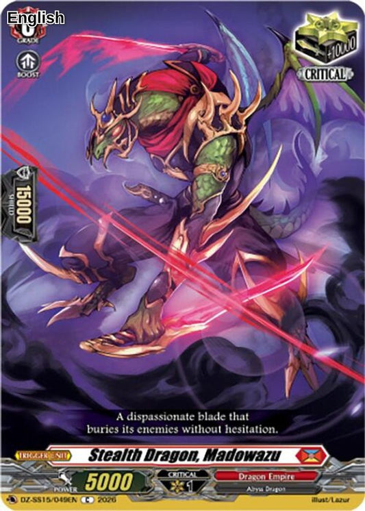 Stealth Dragon, Madowazu