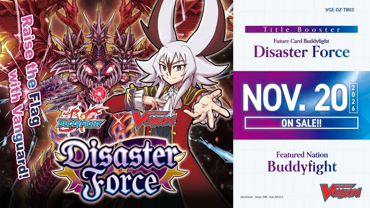 [EN] Cardfight!! Vanguard VG-DZ-TB03 Future Card Buddyfight - Disaster Force Booster Box Pre-Order