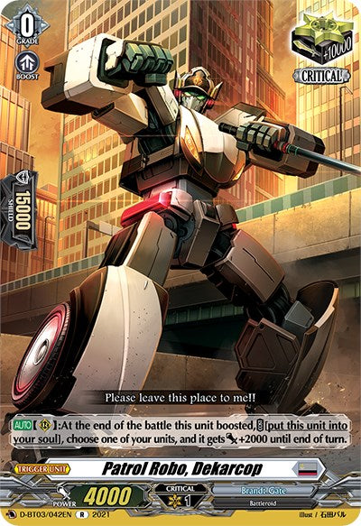 Patrol Robo, Dekarcop (D-BT03/042EN) [Advance of Intertwined Stars]